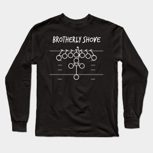 Brotherly Shove - Philadelphia Football Long Sleeve T-Shirt